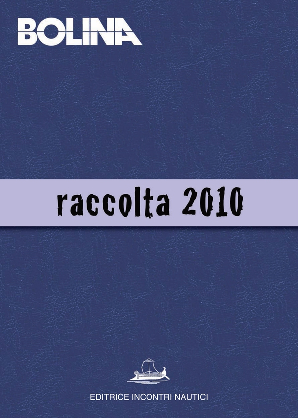 Raccolta Bolina 2010 - Librerie.coop Raccolta Bolina 2010 - Librerie.coop