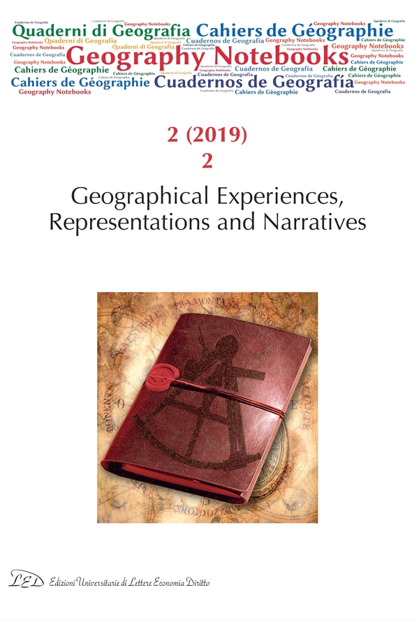 Geography Notebooks. Vol 2, No 2 (2019). Geographical Experiences, Representations and Narratives - Librerie.coop Geography Notebooks. Vol 2, No 2 (2019). Geographical Experiences, Representations and Narratives - Librerie.coop