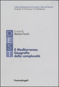 Il Mediterraneo. Geografia della complessità - Librerie.coop