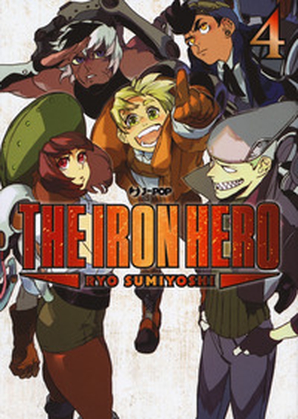 The iron hero - Vol. 4 - Librerie.coop The iron hero - Vol. 4 - Librerie.coop