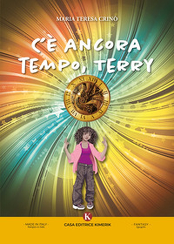 C'è ancora tempo, Terry - Librerie.coop C'è ancora tempo, Terry - Librerie.coop