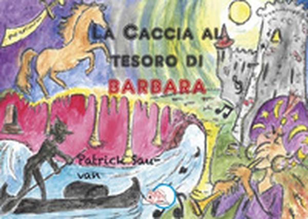 La caccia la tesoro di Barbara - Librerie.coop La caccia la tesoro di Barbara - Librerie.coop