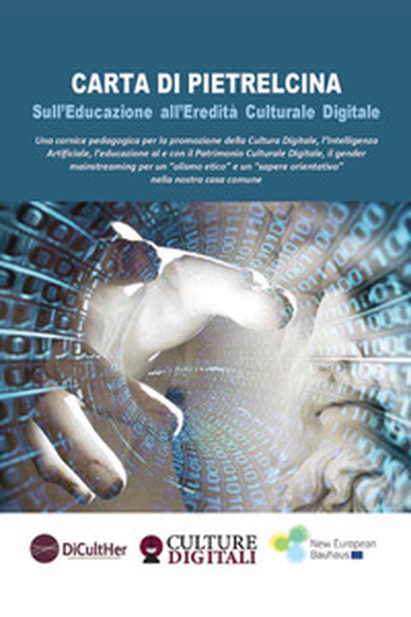 Carta di Pietrelcina. Sull'educazione all'eredità culturale digitale - Librerie.coop Carta di Pietrelcina. Sull'educazione all'eredità culturale digitale - Librerie.coop