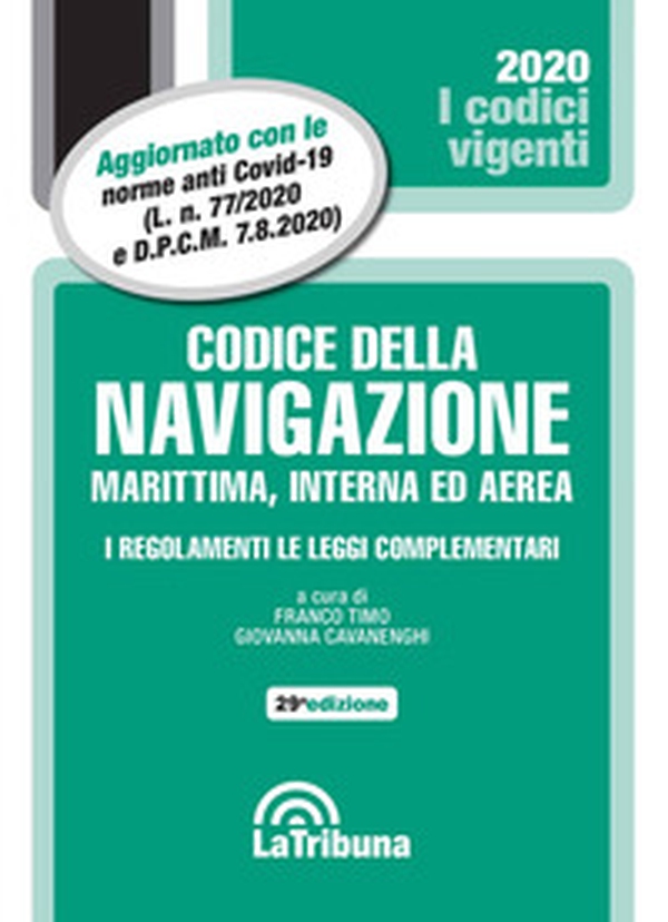Il codice della navigazione marittima, interna ed aerea. I regolamenti. Le leggi complementari - Librerie.coop Il codice della navigazione marittima, interna ed aerea. I regolamenti. Le leggi complementari - Librerie.coop