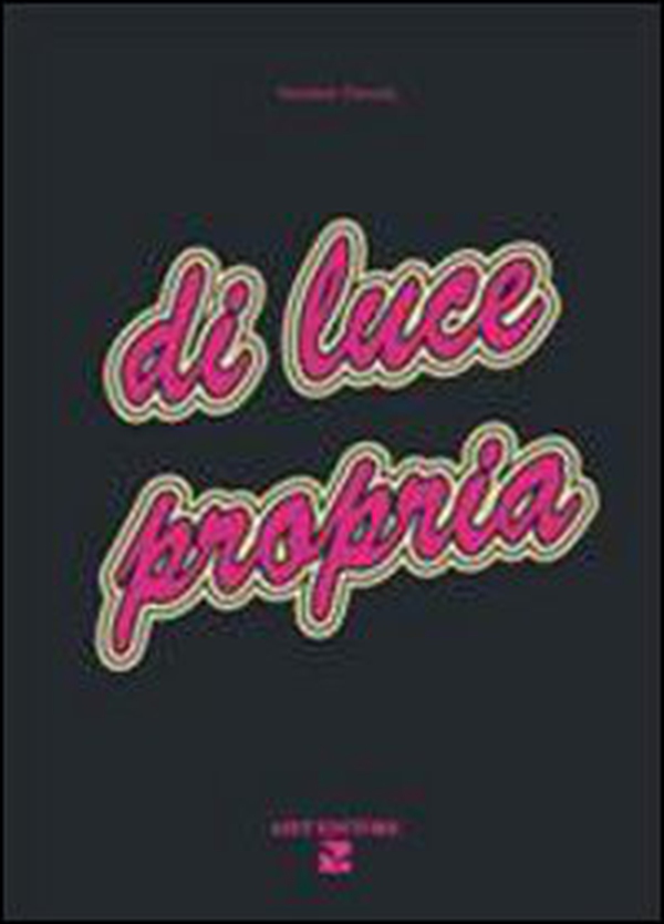 Di luce propria - Librerie.coop Di luce propria - Librerie.coop