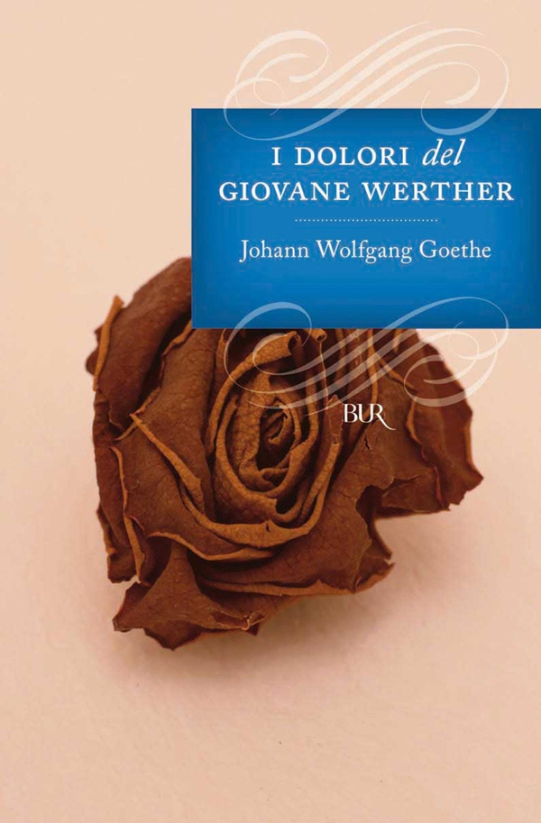 I dolori del giovane Werther - Librerie.coop I dolori del giovane Werther - Librerie.coop