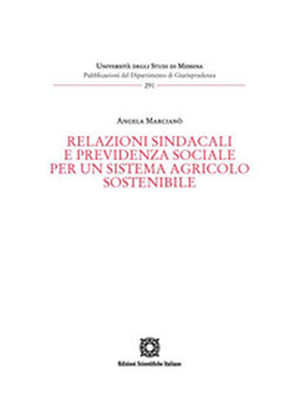 Relazioni sindacali e previdenza sociale per un sistema agricolo sostenibile - Librerie.coop Relazioni sindacali e previdenza sociale per un sistema agricolo sostenibile - Librerie.coop