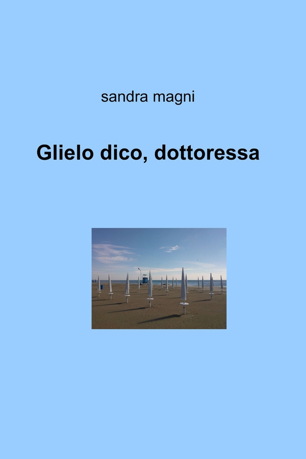 Glielo dico, dottoressa - Librerie.coop Glielo dico, dottoressa - Librerie.coop