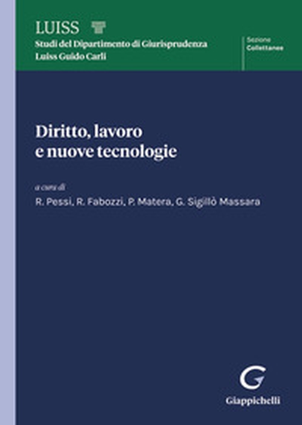 Diritto, lavoro e nuove tecnologie - Librerie.coop Diritto, lavoro e nuove tecnologie - Librerie.coop