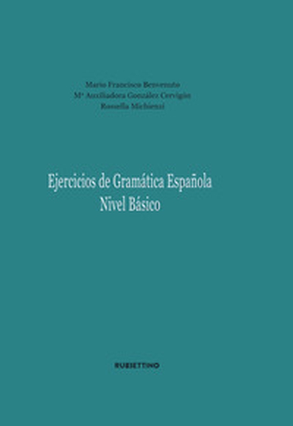 Ejercicios de gramatica espanola. Nivel basico - Librerie.coop Ejercicios de gramatica espanola. Nivel basico - Librerie.coop