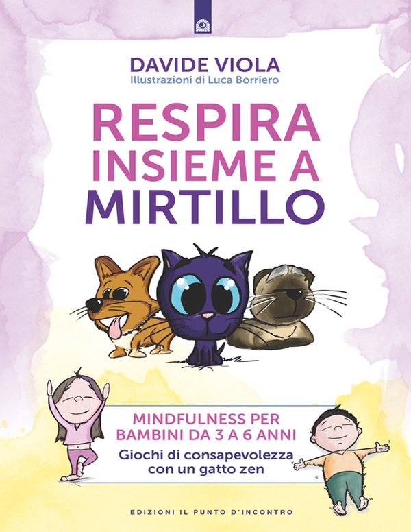 Respira insieme a Mirtillo - Librerie.coop Respira insieme a Mirtillo - Librerie.coop