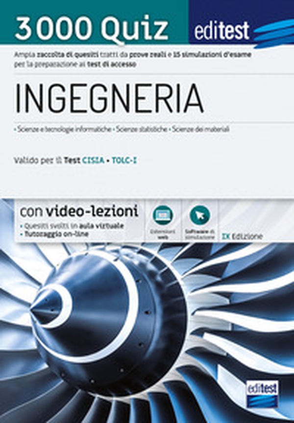 EdiTEST. Ingegneria. 3000 quiz. Ampia raccolta di quesiti tratti da prove reali e 10 simulazioni d'esame per la preparazione ai test di accesso - Librerie.coop EdiTEST. Ingegneria. 3000 quiz. Ampia raccolta di quesiti tratti da prove reali e 10 simulazioni d'esame per la preparazione ai test di accesso - Librerie.coop