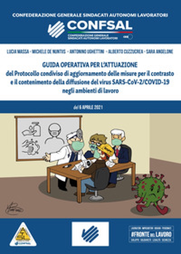 Guida operativa per l'attuazione del protocollo condiviso di aggiornamento delle misure per il contrasto e il contenimento della diffusione del virus SARS-CoV-2/COVID-19 negli ambienti di lavoro - Librerie.coop Guida operativa per l'attuazione del protocollo condiviso di aggiornamento delle misure per il contrasto e il contenimento della diffusione del virus SARS-CoV-2/COVID-19 negli ambienti di lavoro - Librerie.coop
