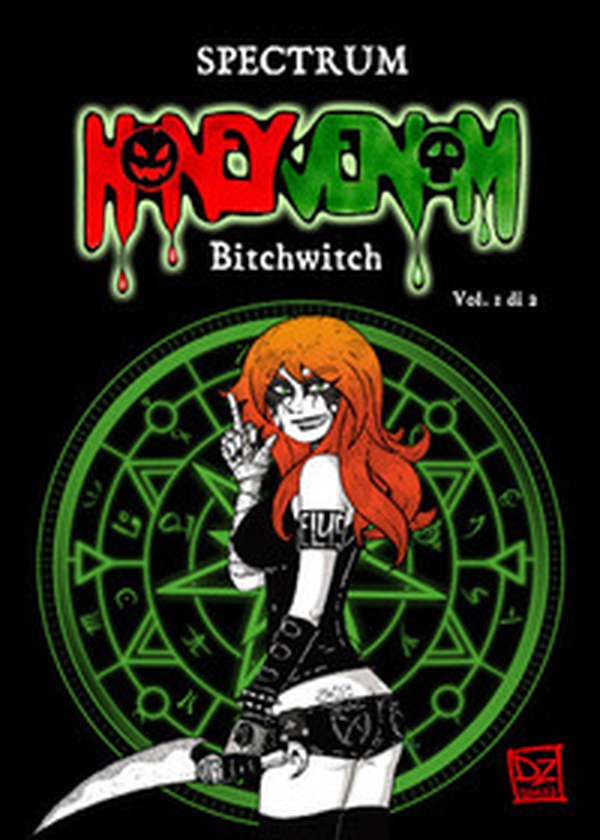 Honey Venom. Bitchwitch - Vol. 1 - Librerie.coop Honey Venom. Bitchwitch - Vol. 1 - Librerie.coop