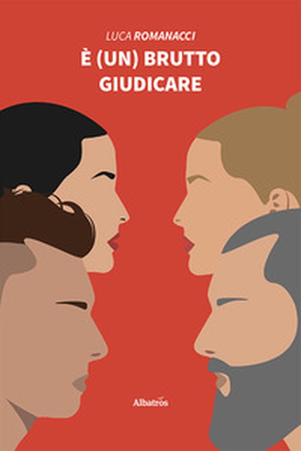 È (un) brutto giudicare - Librerie.coop È (un) brutto giudicare - Librerie.coop