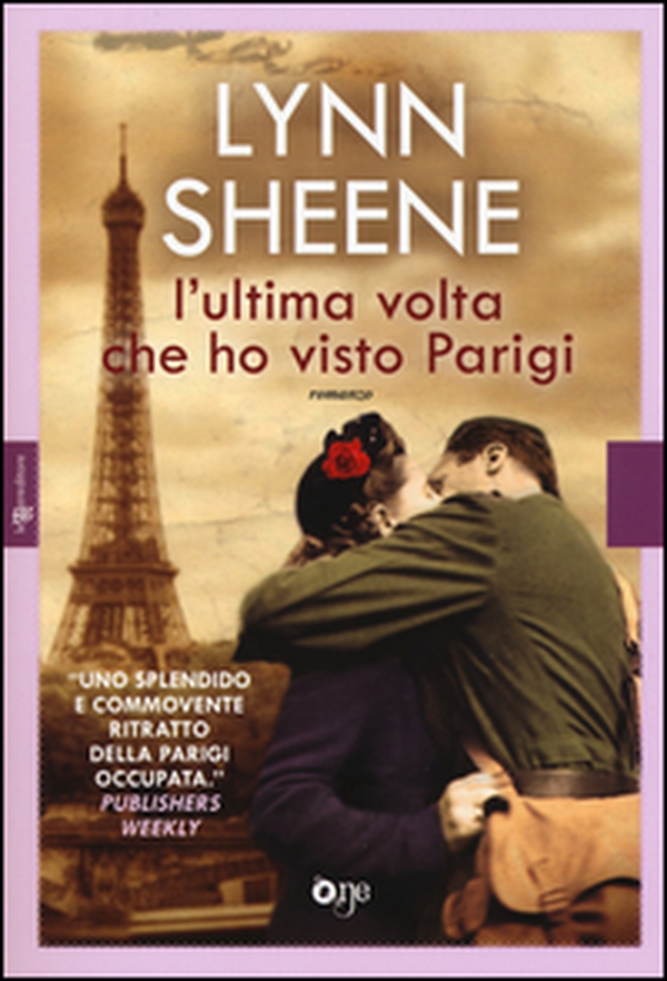L'ultima volta che ho visto Parigi - Librerie.coop L'ultima volta che ho visto Parigi - Librerie.coop