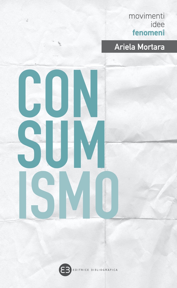 Consumismo - Librerie.coop Consumismo - Librerie.coop