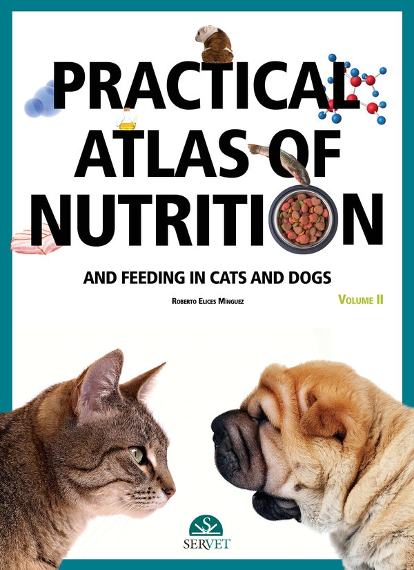 Practical atlas of nutrition and feeding in cats and dogs (II) - Librerie.coop Practical atlas of nutrition and feeding in cats and dogs (II) - Librerie.coop