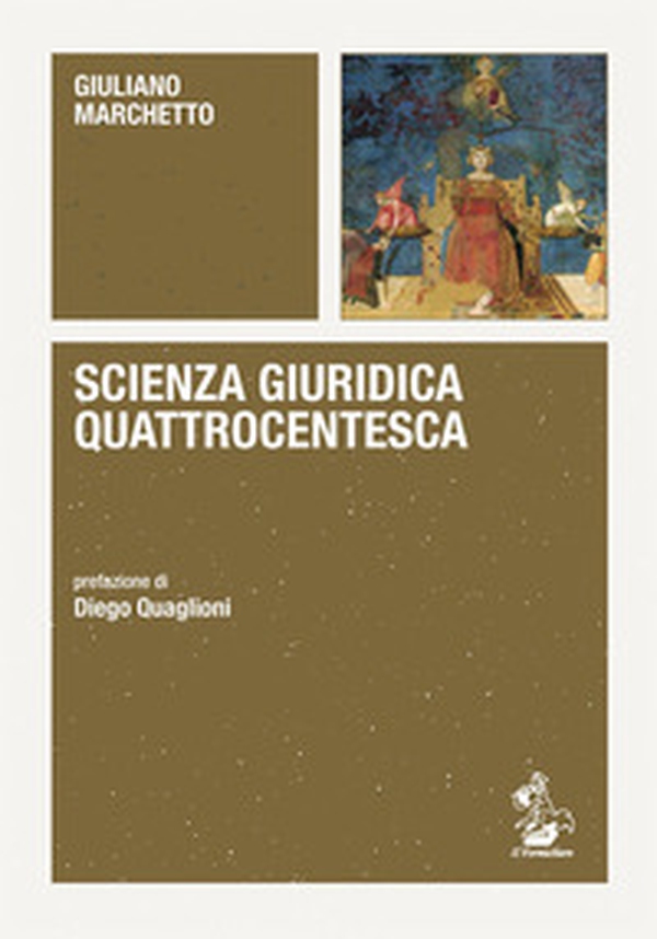 Scienza giuridica quattrocentesca - Librerie.coop Scienza giuridica quattrocentesca - Librerie.coop