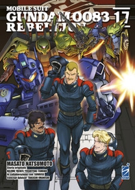 Rebellion. Mobile suit Gundam 0083 - Vol. 17 - Librerie.coop