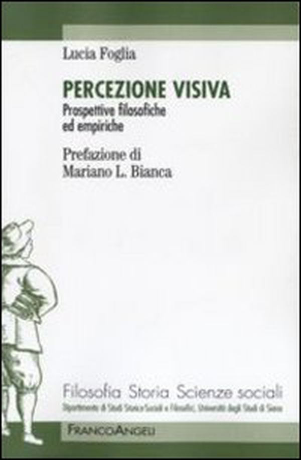 Percezione visiva. Prospettive filosofiche ed empiriche - Librerie.coop Percezione visiva. Prospettive filosofiche ed empiriche - Librerie.coop