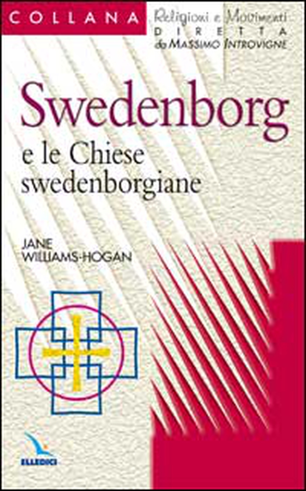 Swedenborg e le chiese swedenborgiane - Librerie.coop Swedenborg e le chiese swedenborgiane - Librerie.coop