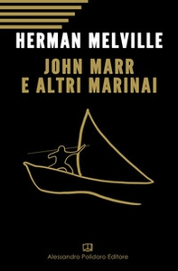John Marr e altri marinai - Librerie.coop