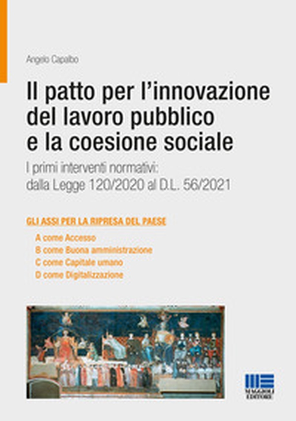 Il patto per l'innovazione del lavoro pubblico e la coesione sociale - Librerie.coop Il patto per l'innovazione del lavoro pubblico e la coesione sociale - Librerie.coop