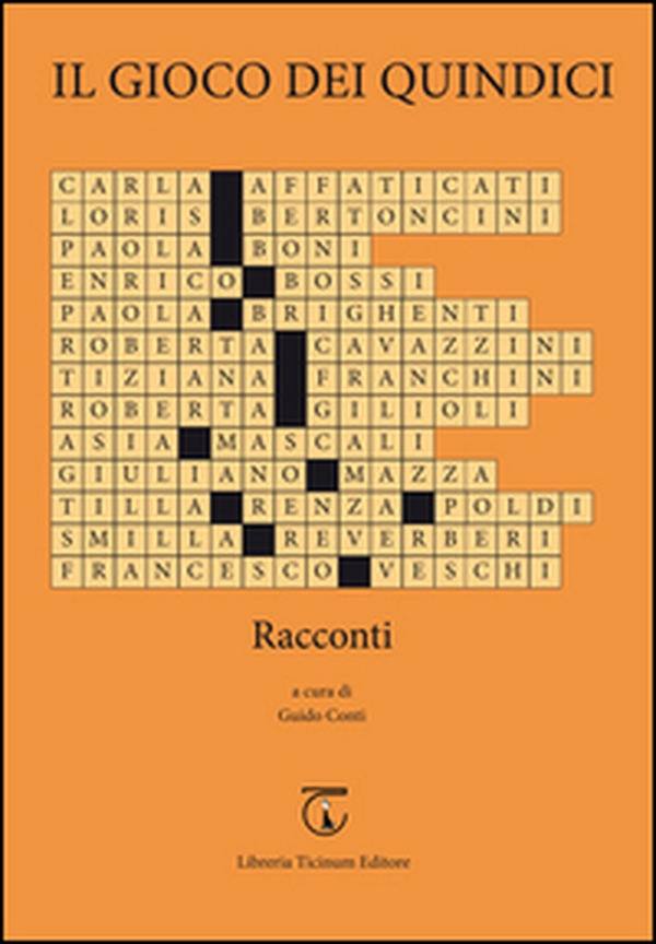 Il gioco dei quindici - Librerie.coop Il gioco dei quindici - Librerie.coop