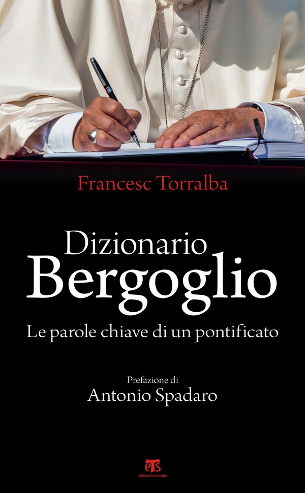 Dizionario Bergoglio - Librerie.coop Dizionario Bergoglio - Librerie.coop