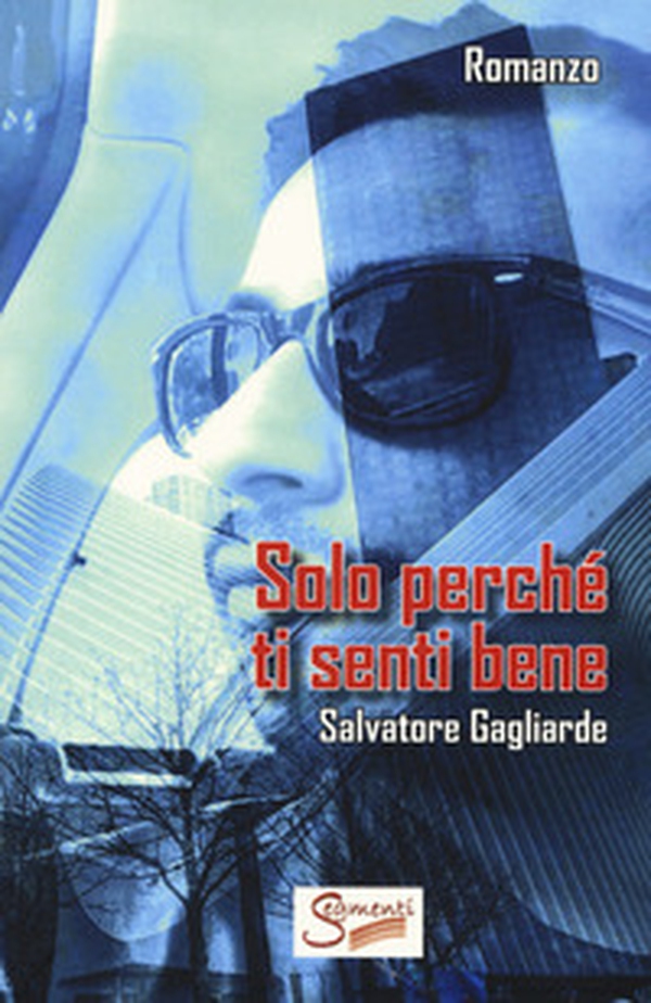 Solo perché ti senti bene - Librerie.coop Solo perché ti senti bene - Librerie.coop
