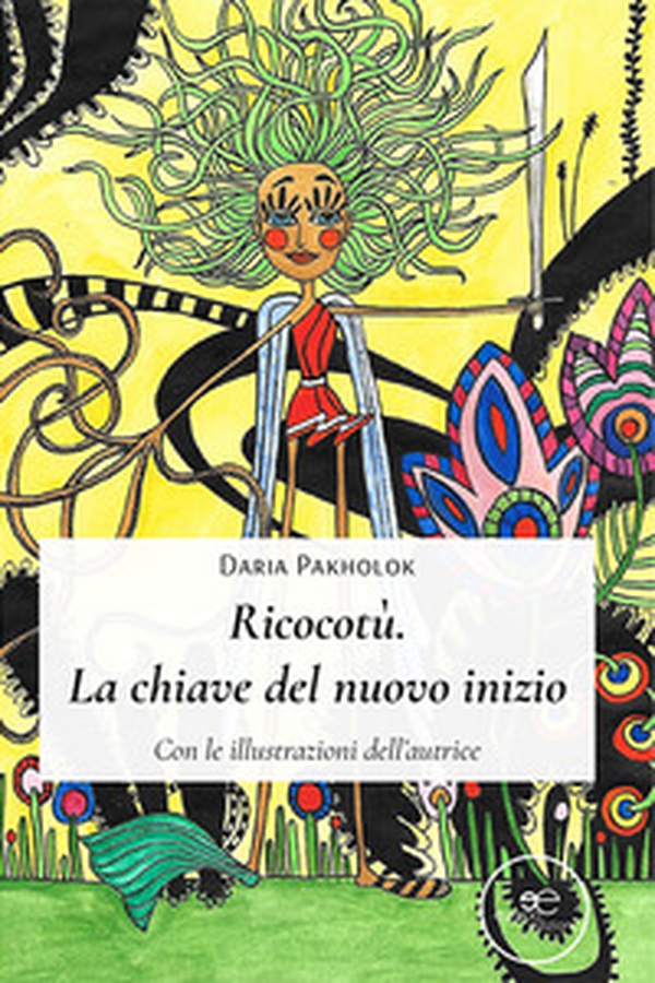 Ricocotù. La chiave del nuovo inizio - Librerie.coop Ricocotù. La chiave del nuovo inizio - Librerie.coop