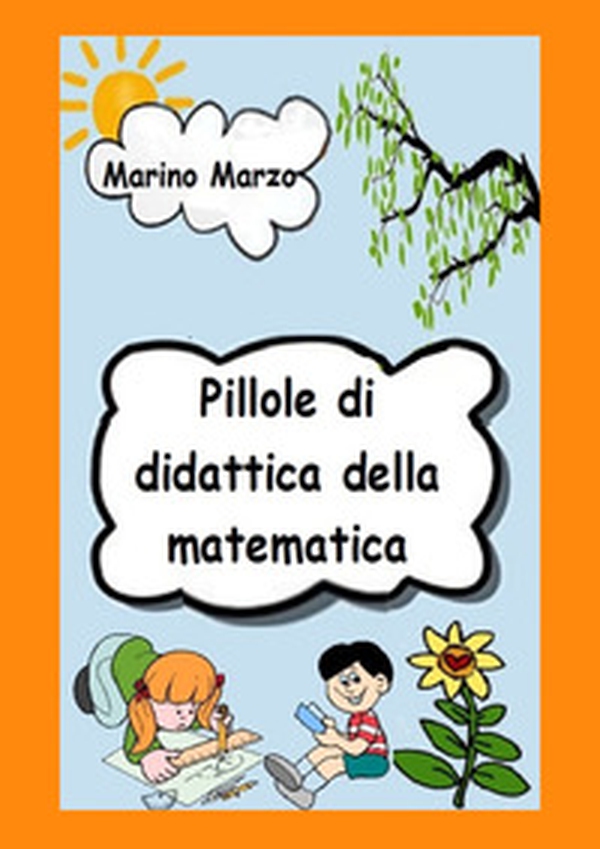 Pillole di didattica della matematica - Librerie.coop Pillole di didattica della matematica - Librerie.coop