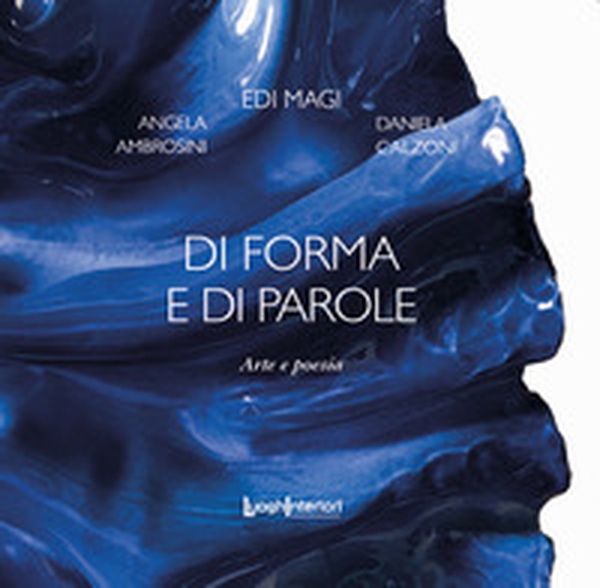 Di forma e di parole. Arte e poesia - Librerie.coop Di forma e di parole. Arte e poesia - Librerie.coop