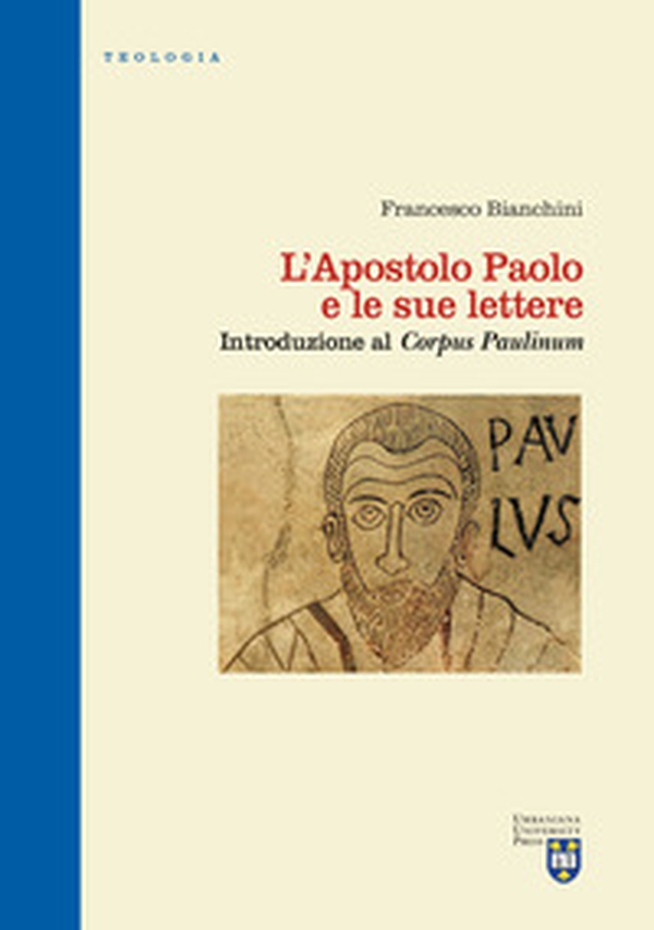 L'apostolo Paolo e le sue lettere. Introduzione al «Corpus Paulinum» - Librerie.coop L'apostolo Paolo e le sue lettere. Introduzione al «Corpus Paulinum» - Librerie.coop