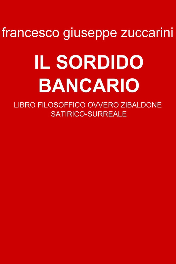 IL SORDIDO BANCARIO - Librerie.coop IL SORDIDO BANCARIO - Librerie.coop