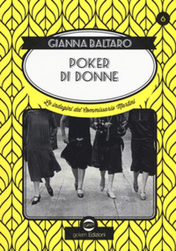 Poker di donne. La sesta indagine del commissario Martini - Librerie.coop Poker di donne. La sesta indagine del commissario Martini - Librerie.coop