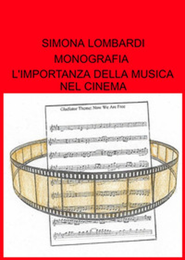 L'importanza della musica nel cinema - Librerie.coop L'importanza della musica nel cinema - Librerie.coop