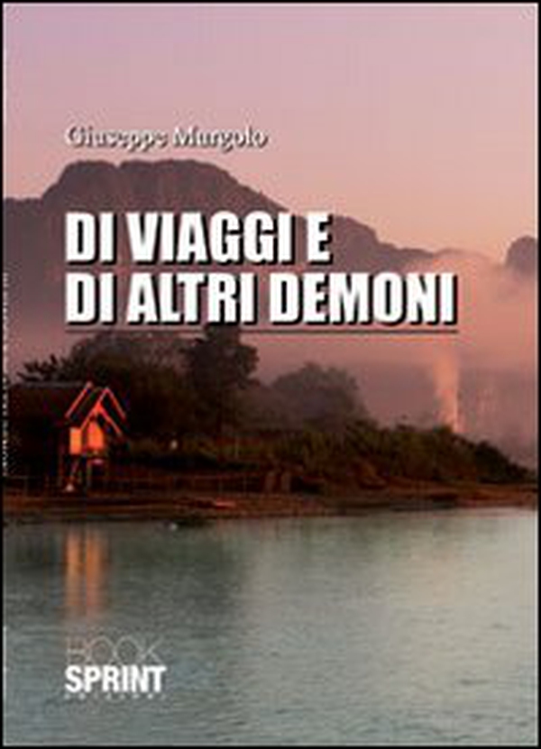 Di viaggi e di altri demoni - Librerie.coop Di viaggi e di altri demoni - Librerie.coop