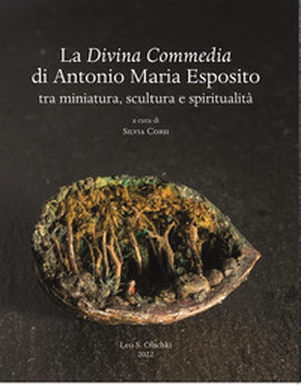La Divina Commedia di Antonio Maria Esposito. Tra miniatura, scultura e spiritualità - Librerie.coop La Divina Commedia di Antonio Maria Esposito. Tra miniatura, scultura e spiritualità - Librerie.coop