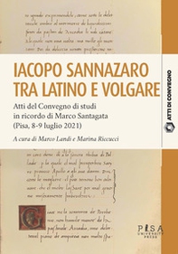 Iacopo Sannazzaro tra latino e volgare - Librerie.coop