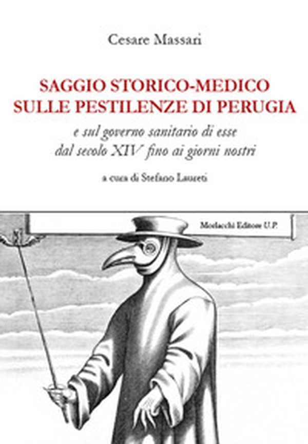 Saggio storico-medico sulle pestilenze di Perugia e sul governo sanitario di esse dal secolo XIV fino ai giorni nostri - Librerie.coop Saggio storico-medico sulle pestilenze di Perugia e sul governo sanitario di esse dal secolo XIV fino ai giorni nostri - Librerie.coop