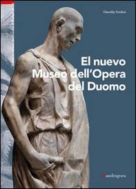 Il nuovo museo dell'Opera del Duomo. Ediz. spagnola - Librerie.coop
