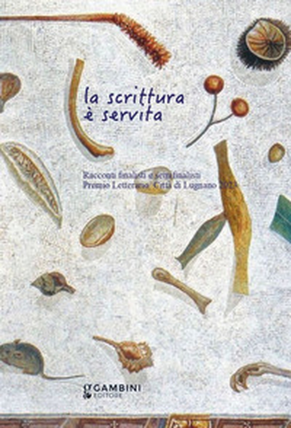 La scrittura è servita. Racconti finalisti e semifinalisti. Premio Letterario Città di Lugnano 2023 - Librerie.coop La scrittura è servita. Racconti finalisti e semifinalisti. Premio Letterario Città di Lugnano 2023 - Librerie.coop
