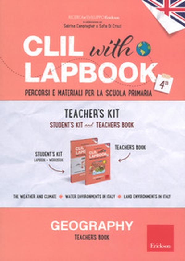 CLIL with lapbook. Geography. Quarta. Teacher's kit - Librerie.coop CLIL with lapbook. Geography. Quarta. Teacher's kit - Librerie.coop