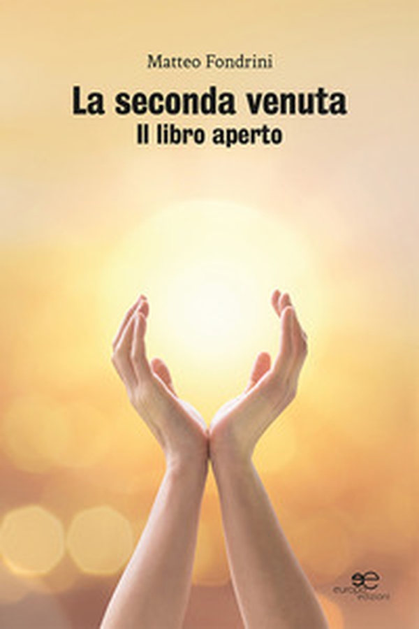 La seconda venuta - Librerie.coop La seconda venuta - Librerie.coop
