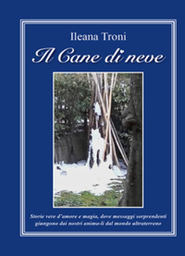 Il cane di neve - Librerie.coop Il cane di neve - Librerie.coop