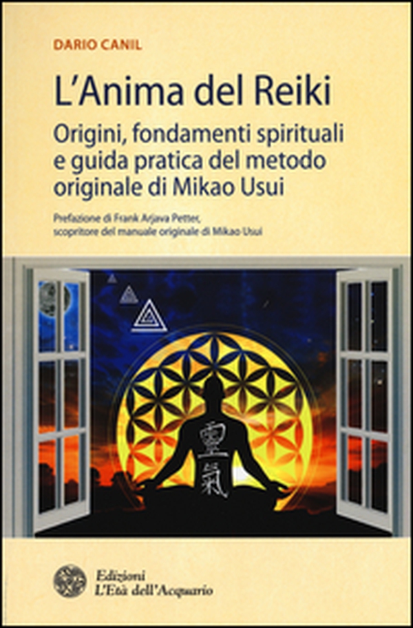L'anima del reiki. Origini, fondamenti spirituali e guida pratica del metodo originale di Mikao Usui - Librerie.coop L'anima del reiki. Origini, fondamenti spirituali e guida pratica del metodo originale di Mikao Usui - Librerie.coop