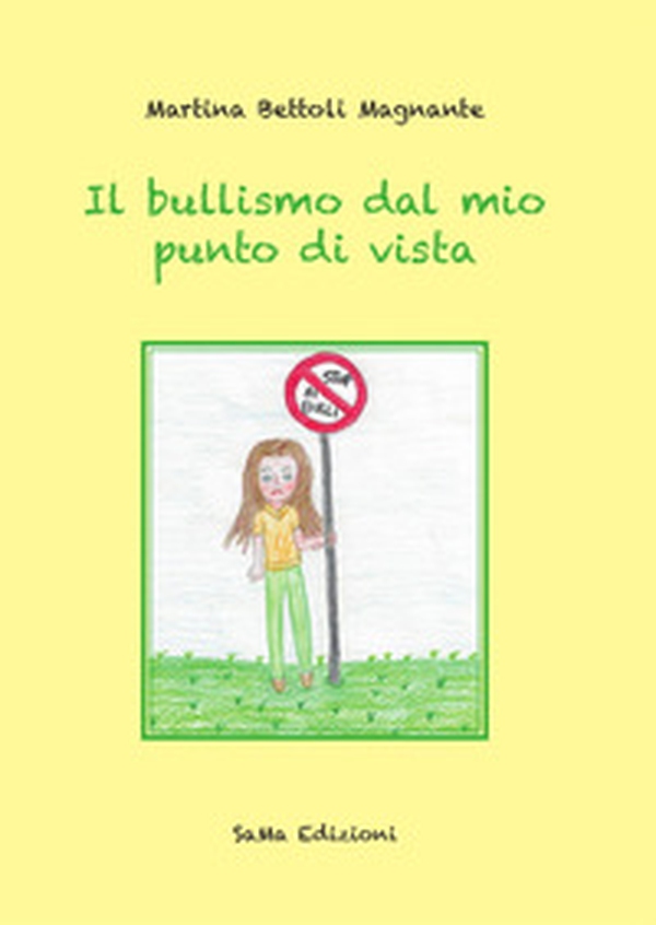 Il bullismo dal mio punto di vista - Librerie.coop Il bullismo dal mio punto di vista - Librerie.coop