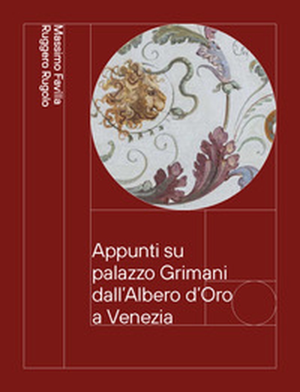 Appunti su palazzo Grimani dall'Albero d'Oro a Venezia. Dai Vendramin ai Marcello 1449-1969 - Librerie.coop Appunti su palazzo Grimani dall'Albero d'Oro a Venezia. Dai Vendramin ai Marcello 1449-1969 - Librerie.coop